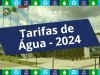 Tarifas de Água/Esgoto - 2024
