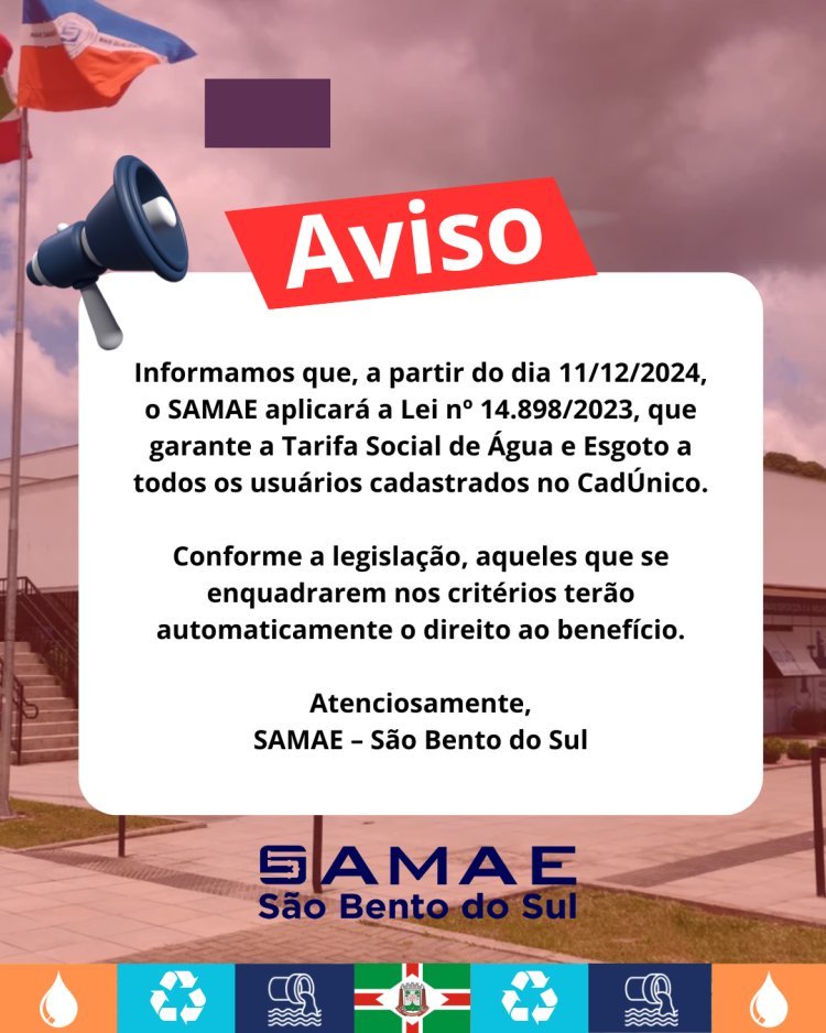 SAMAE APLICA NOVA LEI DA TARIFA SOCIAL DE ÁGUA E ESGOTO