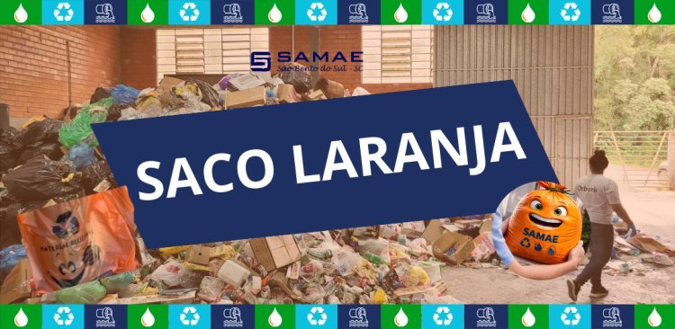 Saco Laranja do SAMAE: Sua Atitude Faz a Diferença na Nossa Cidade♻️