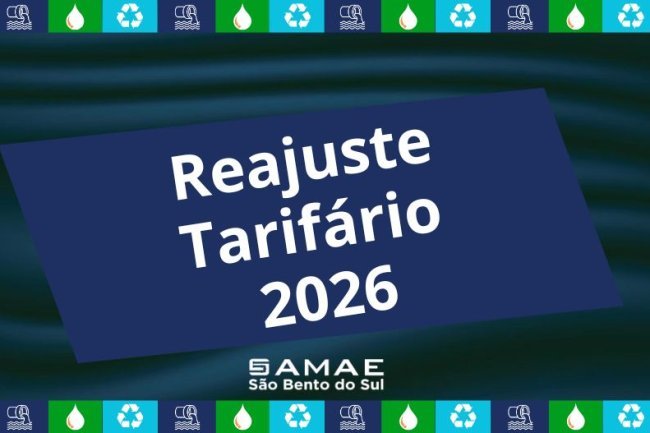 Reajuste Tarifário Anual – A partir de Agosto/2026